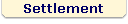 Topic: Settlement