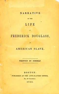 Title page, Narrative of the Life of Frederick Douglass, an American Slave. Click to enlarge.