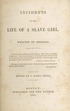  Click to enlarge. Title page, Incidents in the Life of a Slave Girl.